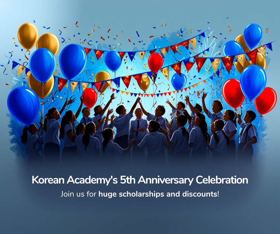 Celebrating 5 Years of Excellence: Korean Academy 5th Anniversary Celebration!